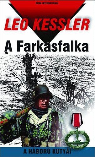 A FARKASFALKA - A HÁBORÚ KUTYÁI 1.