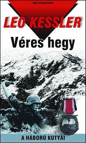 VÉRES HEGY - A HÁBORÚ KUTYÁI 3.