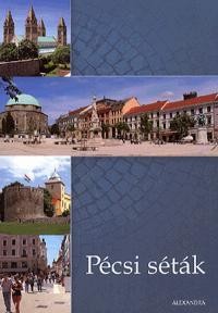PÉCSI SÉTÁK (2010)