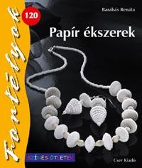 PAPÍR ÉKSZEREK - FORTÉLYOK 120. (2010)
