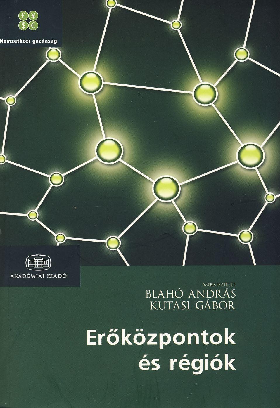 ERŐKÖZPONTOK ÉS RÉGIÓK (2010)