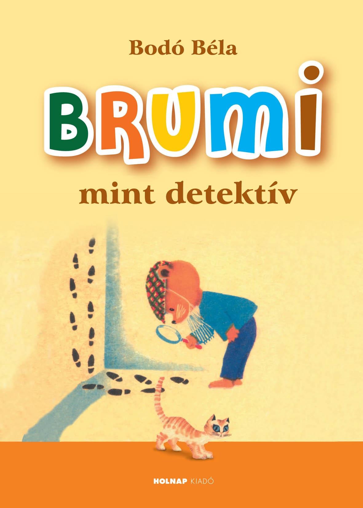 BRUMI MINT DETEKTÍV - ÚJ BORÍTÓVAL! (2010)