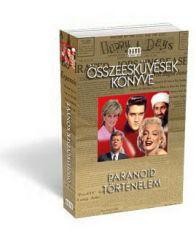 ÖSSZEESKÜVÉSEK KÖNYVE - PARANOID TÖRTÉNELEM (2010)