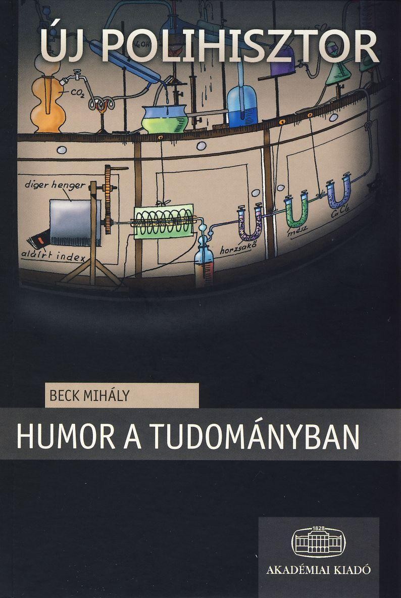 HUMOR A TUDOMÁNYBAN - ÚJ POLIHISZTOR (2010)