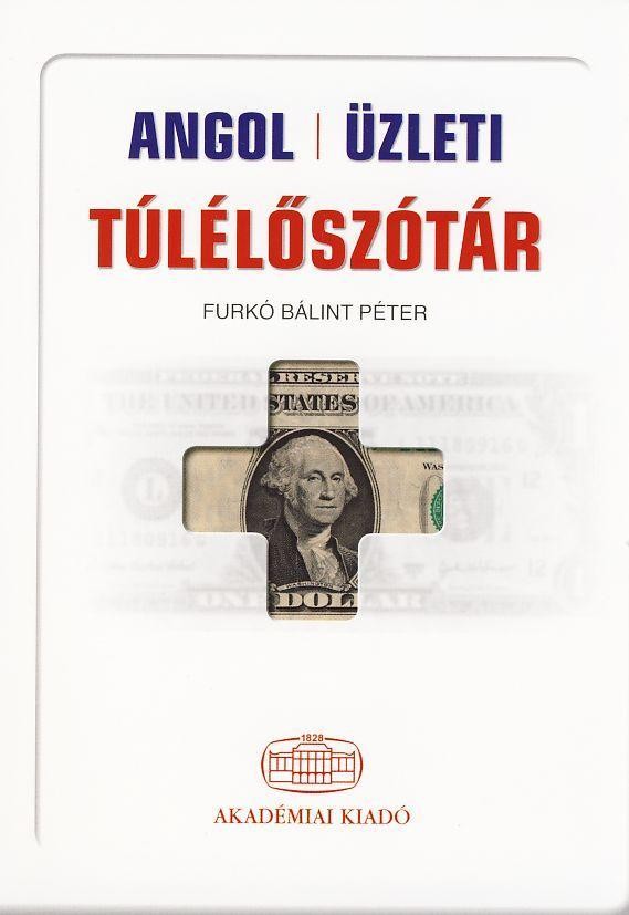 ANGOL ÜZLETI TÚLÉLŐSZÓTÁR (2010)