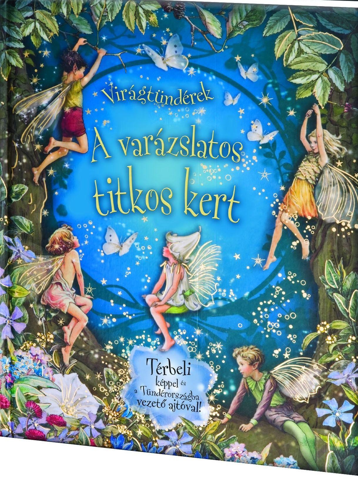 VIRÁGTÜNDÉREK - A VARÁZSLATOS TITKOS KERT (2010)