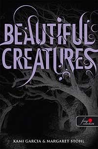 BEAUTIFUL CREATURES - LENYŰGÖZŐ TEREMTMÉNYEK - KÖTÖTT (2010)