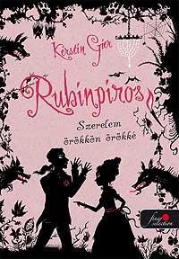 RUBINVÖRÖS - IDŐTLEN SZERELEM - KÖTÖTT - (2010)