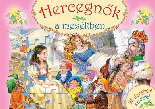 HERCEGNŐK A MESÉKBEN - 96 DARABOS KIRAKÓKKAL (2010)