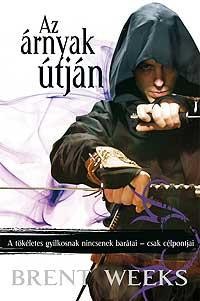 AZ ÁRNYAK ÚTJÁN - ÉJANGYAL TRILÓGIA 1. - FŰZÖTT - (2010)