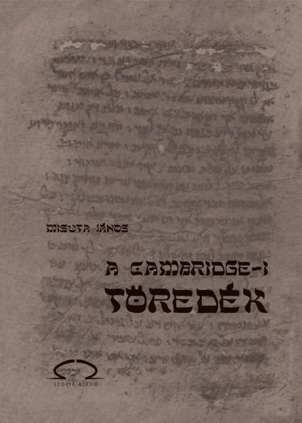 A CAMBRIDGE-I TÖREDÉK (2010)