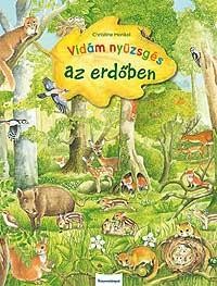 VIDÁM NYÜZSGÉS AZ ERDŐBEN (2010)