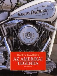 HARLEY DAVIDSON - AZ AMERIKAI LEGENDA (2010)
