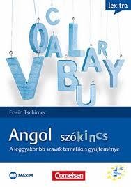 ANGOL SZÓKINCS - A LEGGYAKORIBB SZAVAK TEMATIKUS GYŰJTEMÉNYE (2010)