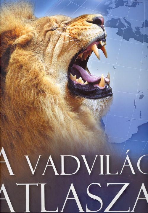 A VADVILÁG ATLASZA (2010)