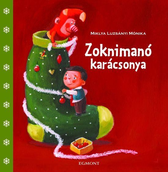 ZOKNIMANÓ KARÁCSONYA (2010)