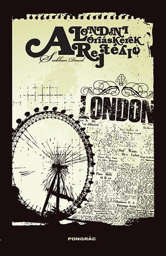 A LONDONI ÓRIÁSKERÉK REJTÉLYE (2010)