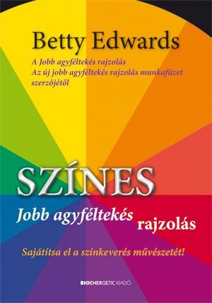 SZÍNES JOBB AGYFÉLTEKÉS RAJZOLÁS (2010)