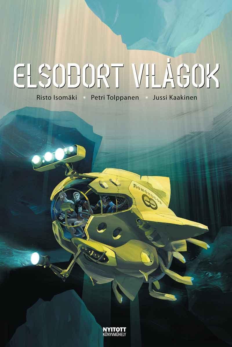 ELSODORT VILÁGOK - KÉPREGÉNY (2010)