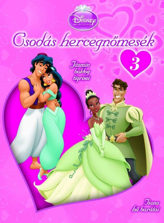 CSODÁS HERCEGNŐMESÉK 3. (2010)