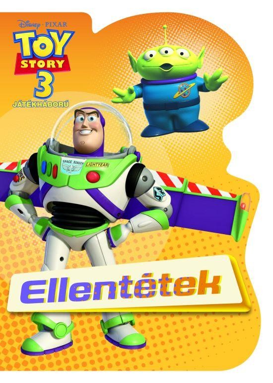 ELLENTÉTEK - TOY STORY 3 JÁTÉKHÁBORÚ - LAPOZÓKÖNYV (2010)