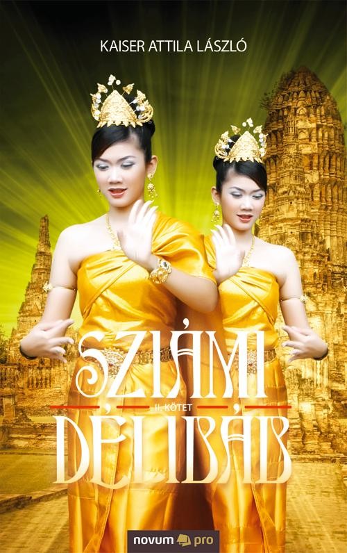 SZIÁMI DÉLIBÁB - II. KÖTET (2010)