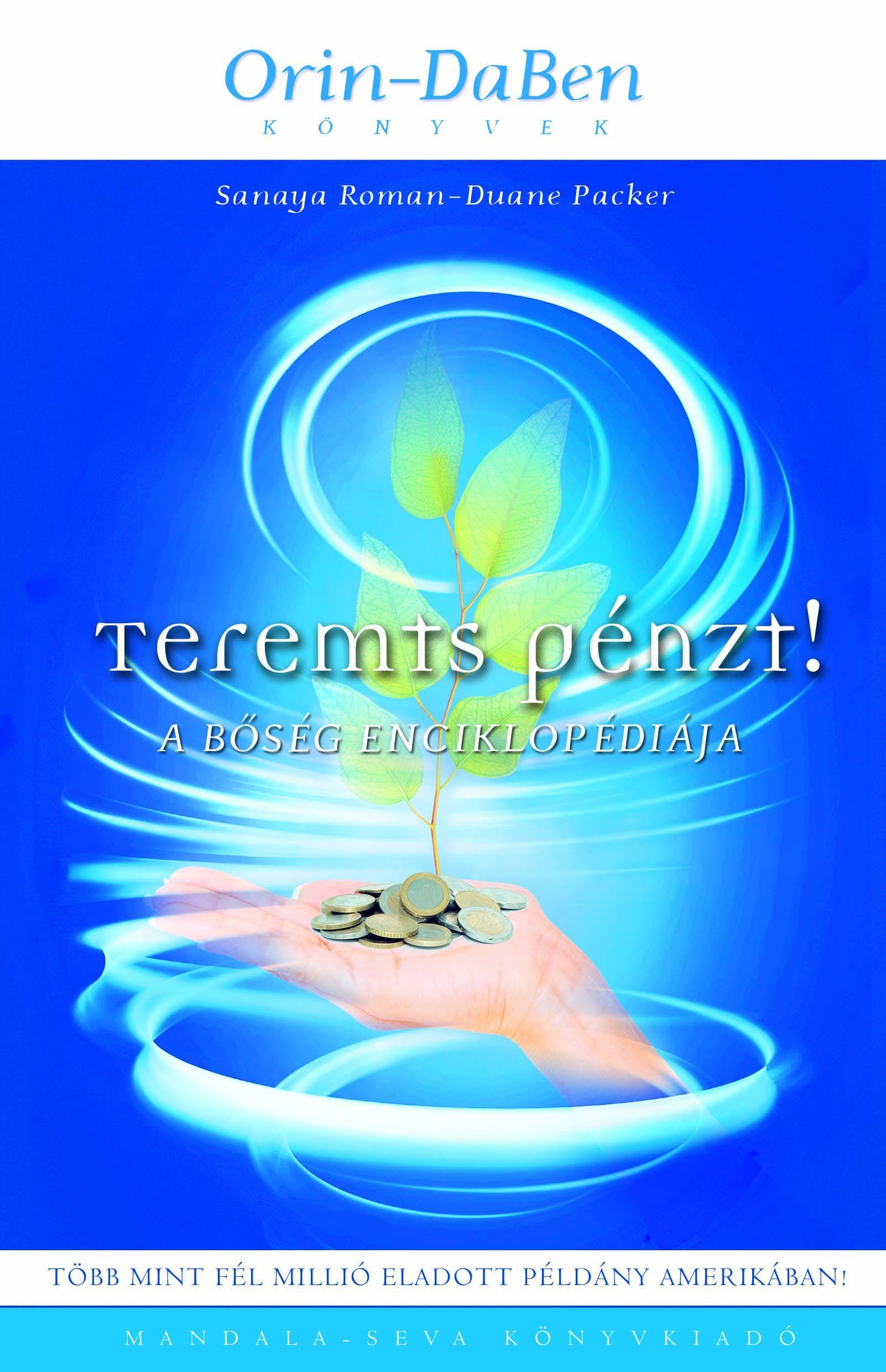TEREMTS PÉNZT! - A BŐSÉG ENCIKLOPÉDIÁJA (2010)