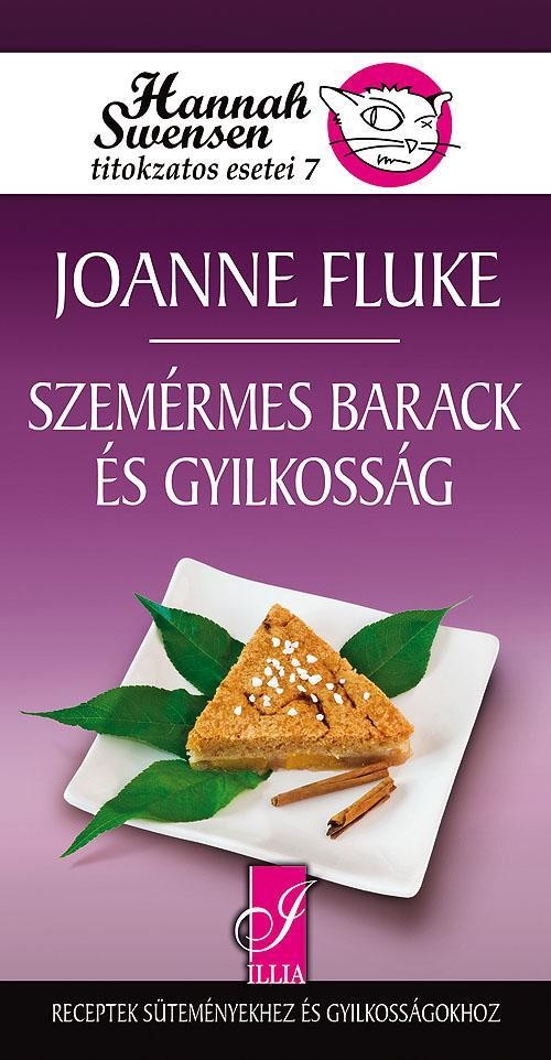 SZEMÉRMES BARACK ÉS GYILKOSSÁG - HANNAH SWENSEN TITOKZATOS ESETEI 7. (2010)