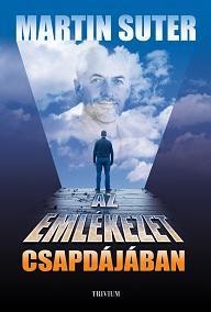 AZ EMLÉKEZET CSAPDÁJÁBAN (2010)