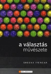 A VÁLASZTÁS MŰVÉSZETE (2010)