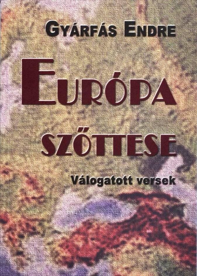 EURÓPA SZŐTTESE - VÁLOGATOTT VERSEK (2010)