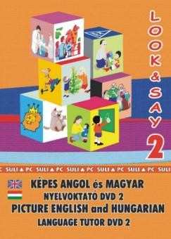LOOK & SAY 2. - KÉPES ANGOL ÉS MAGYAR NYELVOKTATÓ DVD - (2010)