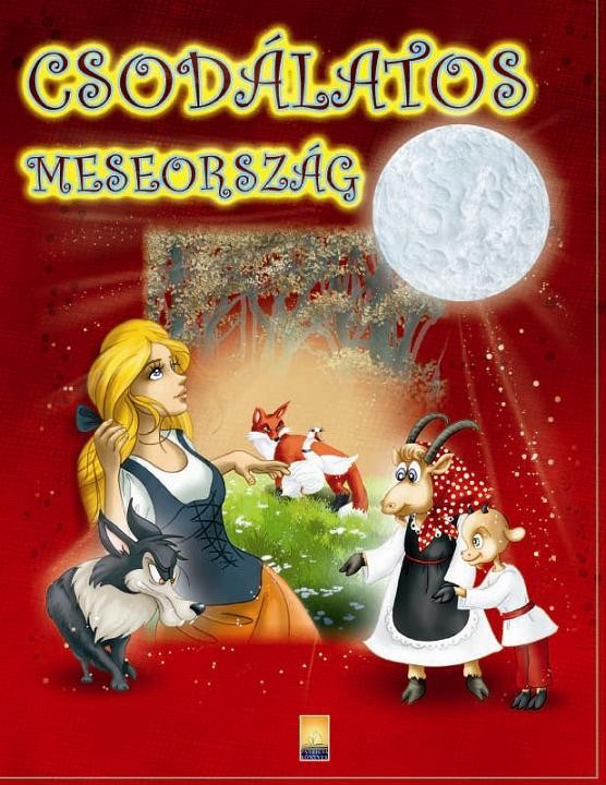 CSODÁLATOS MESEORSZÁG (2010)