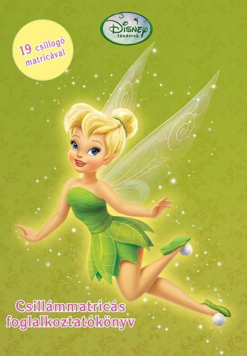 DISNEY TÜNDÉREK - CSILLÁMMATRICÁS FOGLALKOZTATÓKÖNYV (2010)