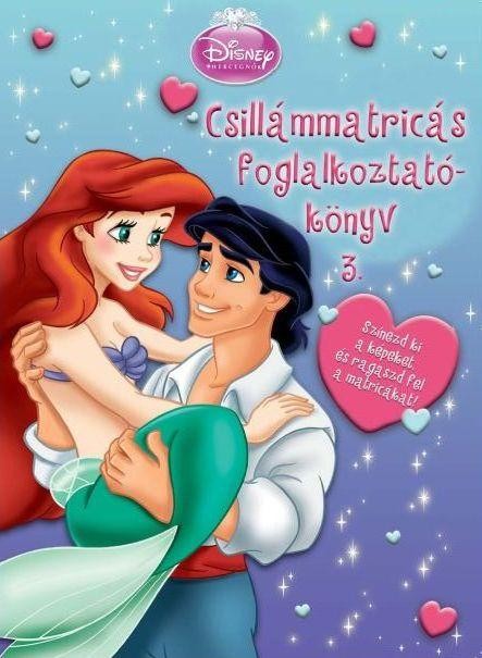 DISNEY HERCEGNŐK - CSILLÁMMATRICÁS FOGLALKOZTATÓKÖNYV 3. (2010)