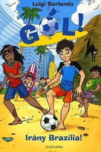 IRÁNY BRAZILIA! - GÓL! 2. (2010)