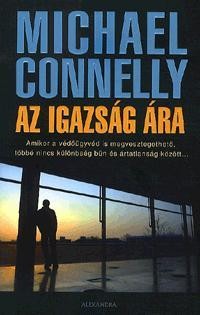 AZ IGAZSÁG ÁRA (2010)