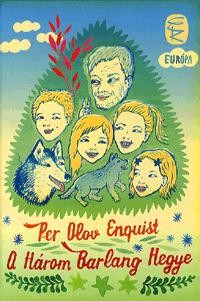 A HÁROM BARLANG HEGYE (ÚJ!) (2011)