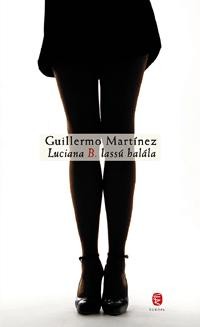 LUCIANA B. LASSÚ HALÁLA (2011)