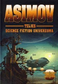 ASIMOV TELJES SCIENCE FICTION UNIVERZUMA 9. (2010)