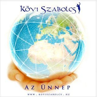 AZ ÜNNEP - KÖVI SZABOLCS - CD - (2010)