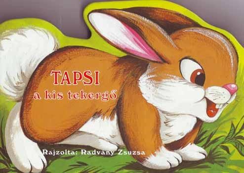 TAPSI A KIS TEKERGŐ (2011)