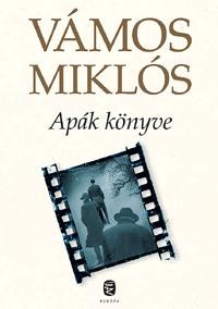 APÁK KÖNYVE (ÚJ BORÍTÓ!) (2011)
