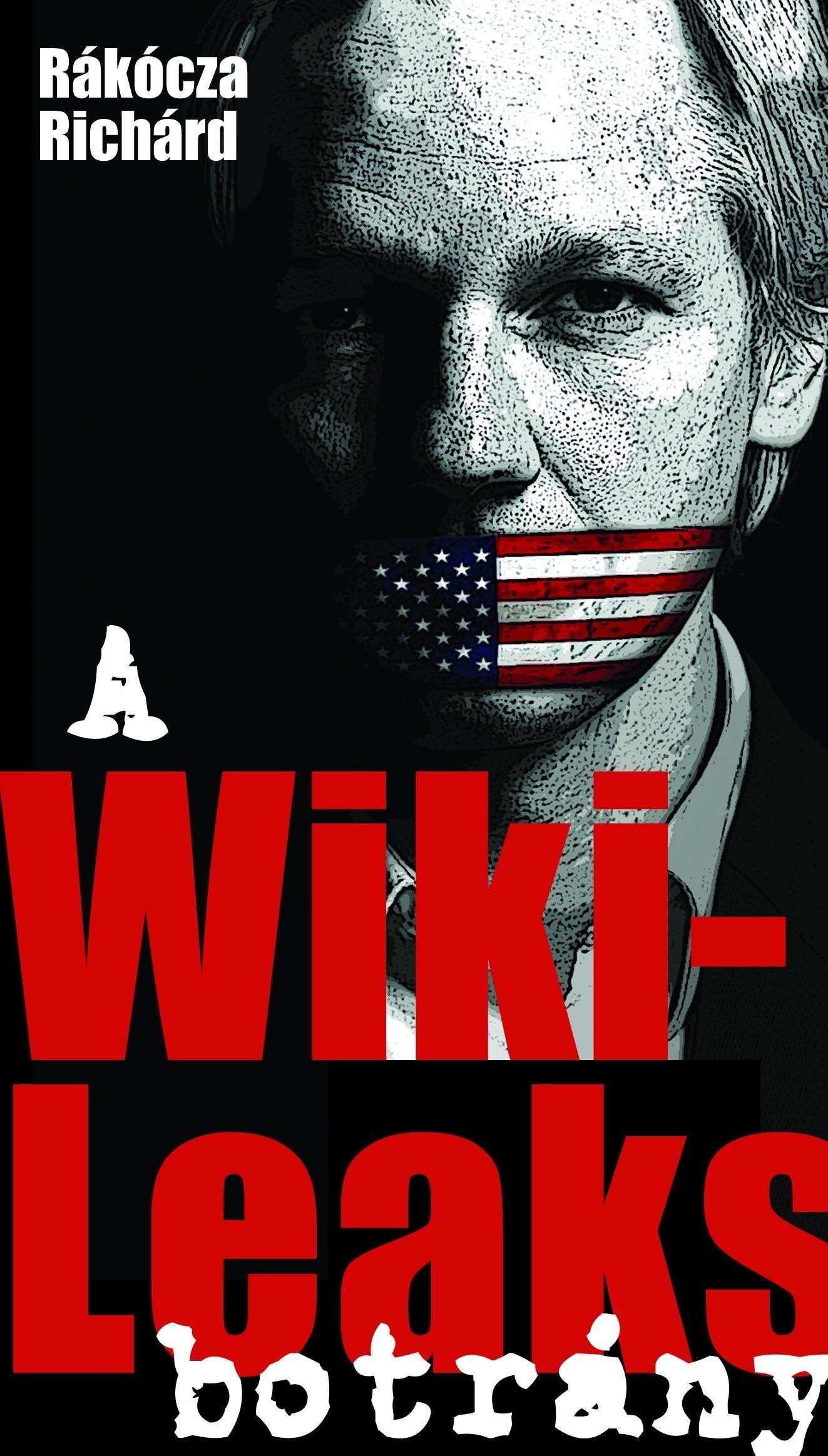 A WIKILEAKS BOTRÁNY (2011)