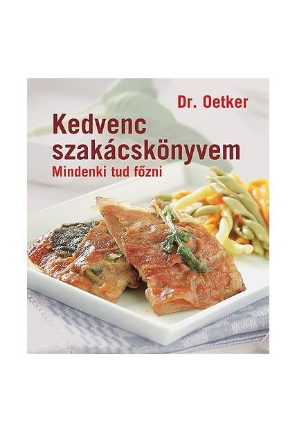 KEDVENC SZAKÁCSKÖNYVEM - MINDENKI TUD FŐZNI