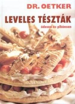 LEVELES TÉSZTÁK - ÉDESEN ÉS PIKÁNSAN