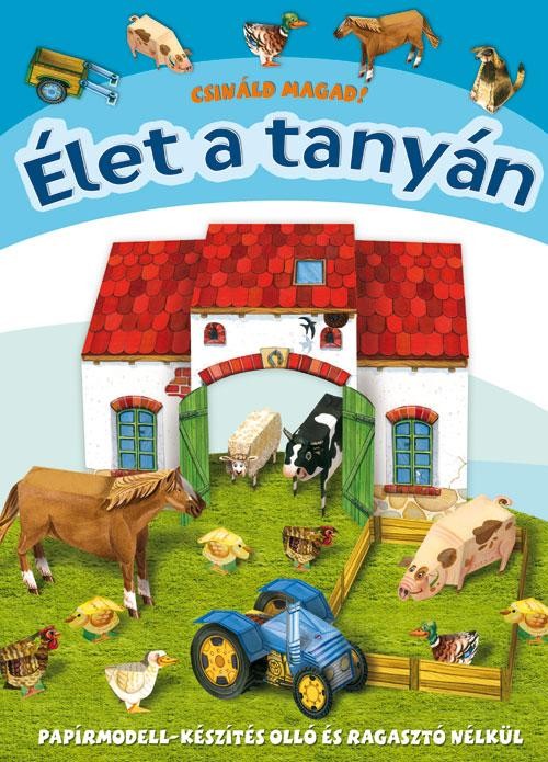 ÉLET A TANYÁN - CSINÁLD MAGAD! (2010)