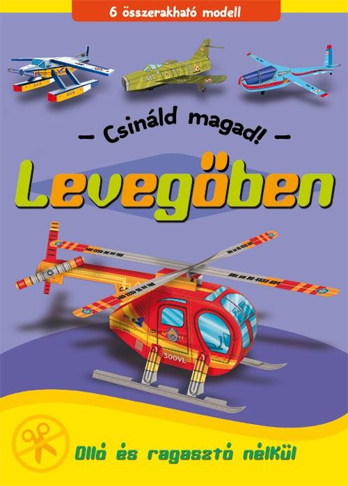 LEVEGŐBEN - CSINÁLD MAGAD! (2010)