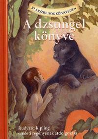 A DZSUNGEL KÖNYVE - KLASSZIKUSOK KÖNNYEDÉN (2011)