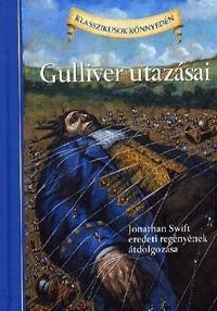 GULLIVER UTAZÁSAI - KLASSZIKUSOK KÖNNYEDÉN (2011)